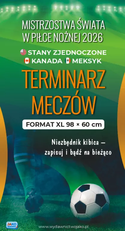Terminarz meczów Mistrzostwa Świata w Piłce Nożnej 2026 - tantis.pl