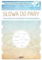 Słowa do pary. Ćwiczenia dla osób z zaburzeniami komunikacji językowej - tantis.pl