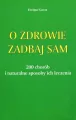 O zdrowie zadbaj sam - tantis.pl