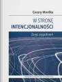 W stronę intencjonalności. Zarys zagadnień - tantis.pl