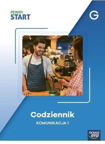 Pewny start. Codziennik Komunikacja 1, G - tantis.pl
