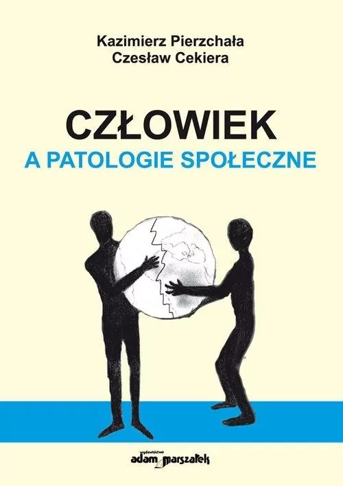 Człowiek a patologie społeczne w.2 - tantis.pl