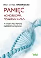 Pamięć komórkowa naszego ciała - tantis.pl