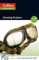 Amazing Aviators. Pre-Int. 2 (A2-B1). Collins English Readers - tantis.pl