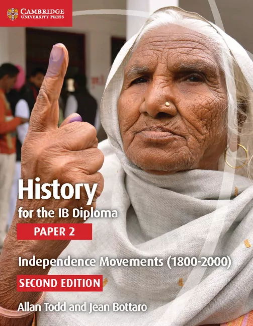 History for the IB Diploma Paper 2 Independence Movements (1800-2000) - tantis.pl