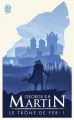 Trone de fer Tome 1 La glace et le feu - tantis.pl