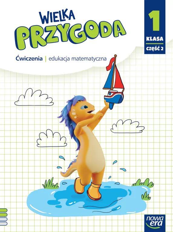 Wielka przygoda. Edukacja matematyczna. Ćwiczenia. Część 2. Klasa 1 - tantis.pl