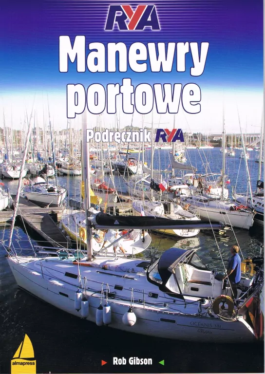 Manewry portowe. Podręcznik RYA - tantis.pl