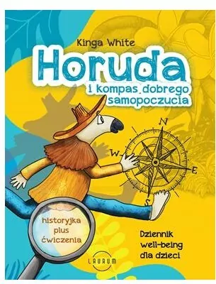 Horuda i kompas dobrego samopoczucia. Dziennik well-being dla dzieci - tantis.pl
