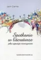 Spotkanie w literaturze jako sytuacja nieoczywista - tantis.pl
