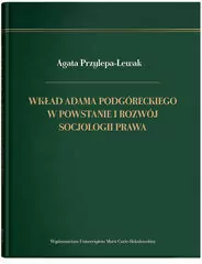 Wkład Adama Podgóreckiego w powstanie i rozwój.. - tantis.pl