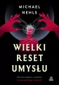 Wielki reset umysłu. Kto chce odebrać ci zdolność - tantis.pl