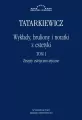 Wykłady, bruliony i notatki z estetyki. Tom 1 - tantis.pl