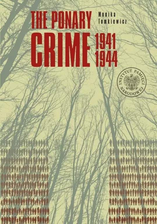 The Ponary Crime 19411944 - tantis.pl