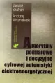 Algorytmy pomiarowe i decyzyjne cyfrowej automatyki elektroenergetycznej - tantis.pl