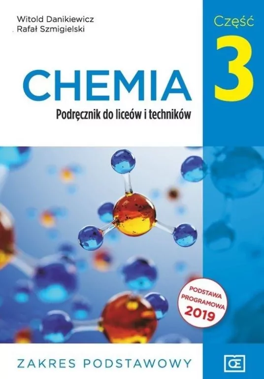 Chemia. Podręcznik do liceów i techników. Część 3. Zakres podstawowy - tantis.pl