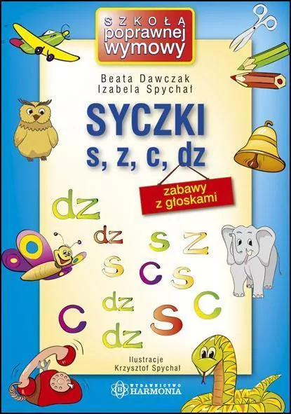 Syczki S, Z, C, DZ. Zabawy z głoskami - tantis.pl