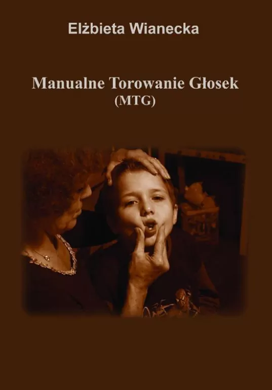 Manualne Torowanie Głosek (MTG) - tantis.pl
