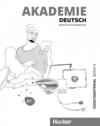 Akademie Deutsch. B1+. Zusatzmaterial. Band 3