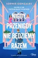 Nigdy, przenigdy nie będziemy razem - tantis.pl