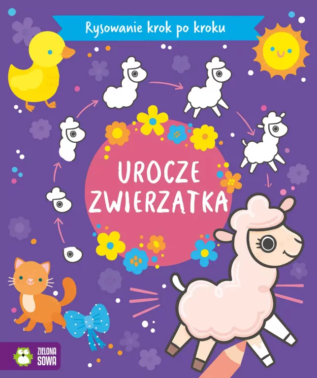 Rysowanie krok po kroku. Urocze zwierzątka - tantis.pl