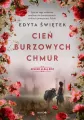 Spacer Aleją Róż T.1 Cień burzowych chmur - tantis.pl
