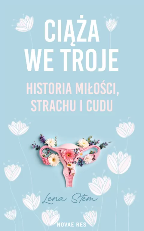 Ciąża we troje. Historia miłości, strachu i cudu - tantis.pl
