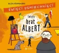 Święty Brat Albert. Święci uśmiechnięci. Audiobook - tantis.pl
