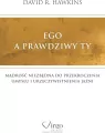 Ego a prawdziwy Ty. Mądrość niezbędna do przekroczenia umysłu i urzeczywistnienia Jaźni - tantis.pl