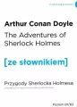 The Adventures of Sherlock Holmes. Przygody Sherlocka Holmesa z podręcznym słownikiem angielsko-polskim. Poziom B1/B2. Ze słownikiem - tantis.pl