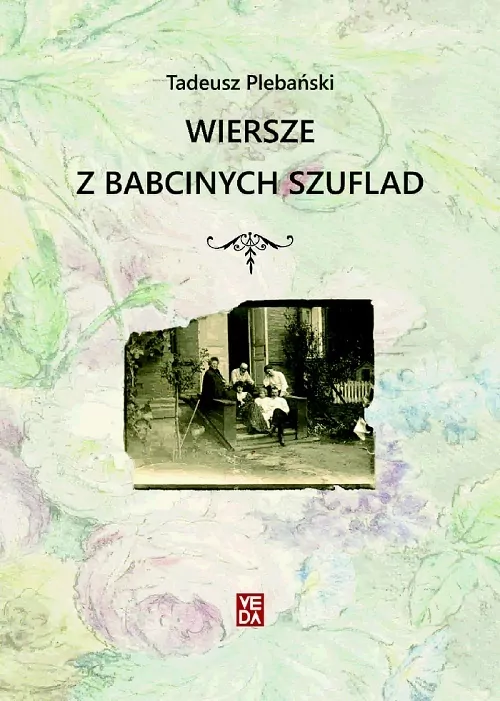 Wiersze z babcinych szuflad - tantis.pl
