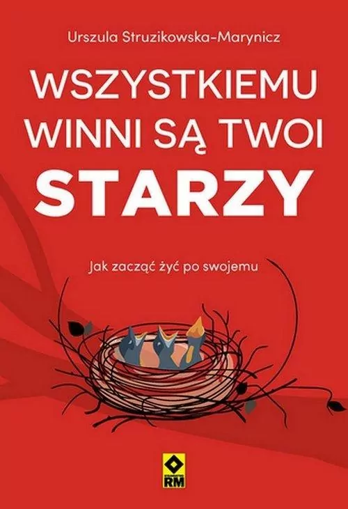 Wszystkiemu winni są twoi starzy - tantis.pl