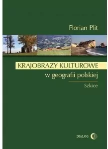 Krajobrazy kulturowe w geografii polskiej - tantis.pl