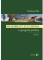 Krajobrazy kulturowe w geografii polskiej - tantis.pl