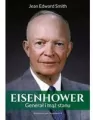Eisenhower. Generał i mąż stanu. - tantis.pl