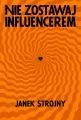 Nie zostawaj influencerem - tantis.pl