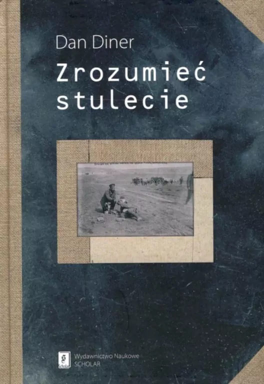 Zrozumieć stulecie - tantis.pl