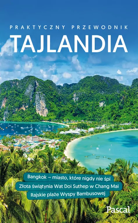 Tajlandia. Praktyczny przewodnik - tantis.pl