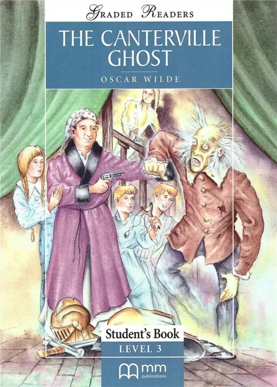 The Canterville Ghost. Graded Readers. Student's Book. Level 3 - tantis.pl