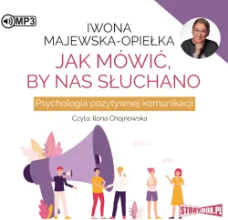Jak mówić, by nas słuchano. Audiobook