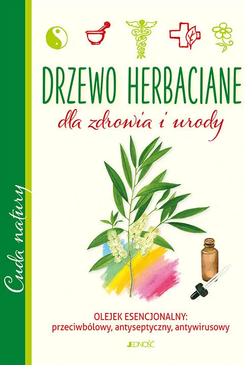 Drzewo herbaciane. Dla zdrowia i urody - tantis.pl