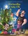 Gwiazdka z tatą Oli. Tata Oli. Tom 4 - tantis.pl