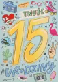 Karnet B6 Urodziny 15 - tantis.pl