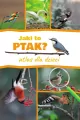 Jaki to ptak? Atlas dla dzieci - tantis.pl