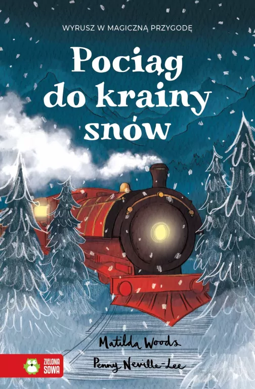 Pociąg do krainy snów - tantis.pl