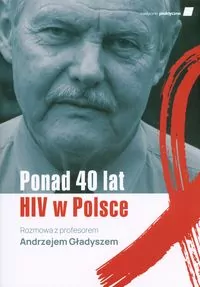 Ponad 40 lat HIV w Polsce - tantis.pl