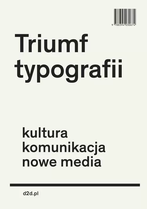 Triumf typografii. Kultura, komunikacja, nowe media - tantis.pl