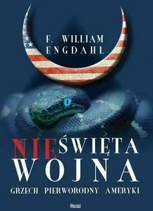 Nieświęta wojna. Grzech pierworodny Ameryki - tantis.pl
