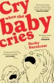 Cry When the Baby Cries - tantis.pl