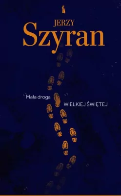 Mała droga wielkiej świętej